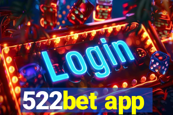 522bet app